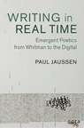 Writing in Real Time - Paul (Lawrence Technological University Jaussen - 9781107195318