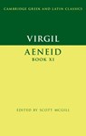 Virgil: Aeneid Book XI - Scott (Rice University McGill - 9781107416789