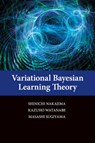 Variational Bayesian Learning Theory - Shinichi (Technische Universitat Berlin) Nakajima ; Kazuho Watanabe ; Masashi (University of Tokyo) Sugiyama - 9781107430761