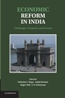 Economic Reform in India - NICHOLAS C. HOPE ; ANJINI KOCHAR ; ROGER (STANFORD UNIVERSITY,  California) Noll ; T. N. Srinivasan - 9781107436800