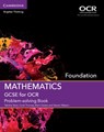 GCSE Mathematics for OCR Foundation Problem-solving Book - Tabitha Steel ; Coral Thomas ; Mark Dawes ; Steven Watson - 9781107450189