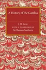 A History of the Gambia - J. M. Gray - 9781107511965
