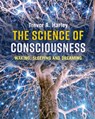 The Science of Consciousness - Trevor A. (University of Dundee) Harley - 9781107563308
