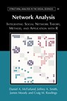Network Analysis - Craig M. (Duke University Rawlings ; Jeffrey A. (Nova Scotia Health Authority) Smith ; James (Duke University Moody ; Daniel A. (Stanford University McFarland - 9781107611900