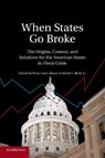 When States Go Broke - Peter Conti-Brown ; David Skeel - 9781107642898