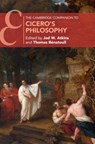 The Cambridge Companion to Cicero's Philosophy - Jed W. (Duke University Atkins ; Thomas (Universite de Lille) Benatouil - 9781108404037