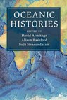 Oceanic Histories - David (Harvard University Armitage ; Alison (University of New South Wales Bashford ; Sujit (University of Cambridge) Sivasundaram - 9781108434829