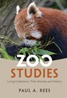 Zoo Studies - Paul A. Rees - 9781108475068