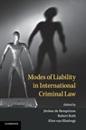 Modes of Liability in International Criminal Law - Marjolein (Vrije Universiteit Cupido ; Manuel J. (Western Sydney University) Ventura ; Lachezar (Universiteit van Tilburg Yanev - 9781108492171
