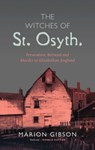 The Witches of St Osyth - Marion (University of Exeter) Gibson - 9781108494670
