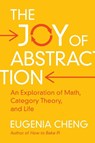The Joy of Abstraction - Eugenia (School of the Art Institute of Chicago) Cheng - 9781108708449