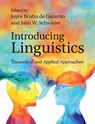 Introducing Linguistics - Joyce (University of Western Ontario) Bruhn de Garavito ; John W. Schwieter - 9781108710657