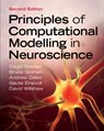 Principles of Computational Modelling in Neuroscience - David (University of Edinburgh) Sterratt ; Bruce (University of Stirling) Graham ; Andrew (Psymetrix Limited) Gillies ; Gaute (Norwegian University of Life Sciences (NMBU)) Einevoll - 9781108716420