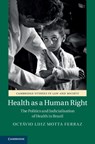 Health as a Human Right - Octavio Luiz Motta (King's College London) Ferraz - 9781108729017