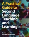 A Practical Guide to Second Language Teaching and Learning - Shawn (Michigan State University) Loewen ; Masatoshi (Universidad Andres Bello Sato - 9781108748315