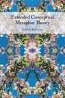 Extended Conceptual Metaphor Theory - Zoltan (Eotvos Lorand University Kovecses - 9781108796620