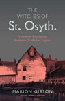 The Witches of St Osyth - Marion (University of Exeter) Gibson - 9781108796842
