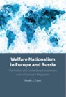 Welfare Nationalism in Europe and Russia - Linda J. (Brown University Cook - 9781108813006