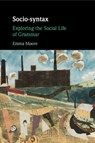Socio-syntax - Emma (University of Sheffield) Moore - 9781108826198