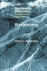Wasteocene - Marco (KTH Royal Institute of Technology Armiero - 9781108826747