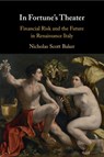 In Fortune's Theater - Nicholas Scott Baker - 9781108826945