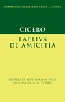 Cicero: Laelius de amicitia - Katharina (Columbia University Volk ; James E. G. (Columbia University Zetzel - 9781108832250
