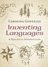 Inventing Languages - Carolina (Florida State University) Gonzalez - 9781108836166