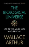The Biological Universe - Wallace (National University of Ireland Arthur - 9781108836944