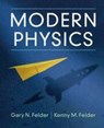 Modern Physics - Gary N. (Smith College Felder ; Kenny M. Felder - 9781108842891