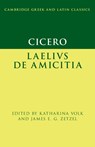 Cicero: Laelius de amicitia - Katharina (Columbia University Volk ; James E. G. (Columbia University Zetzel - 9781108940856