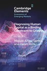 Diagnosing Human Capital as a Binding Constraint to Growth - Miguel Angel Santos ; Farah Hani - 9781108971591