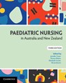 Paediatric Nursing in Australia and New Zealand - Jennifer (University of Sydney) Fraser ; Donna (University of Sydney) Waters ; Elizabeth (Griffith University Forster - 9781108984652