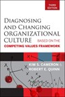 Diagnosing and Changing Organizational Culture - Kim S. Cameron ; Robert E. Quinn - 9781118003329
