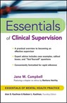 Essentials of Clinical Supervision - Jane M. Campbell - 9781118039694