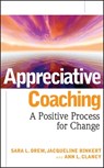 Appreciative Coaching - Sara L. Orem ; Jacqueline Binkert ; Ann L. Clancy - 9781118047132