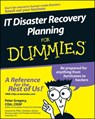 IT Disaster Recovery Planning For Dummies - Peter H. Gregory - 9781118050637