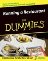 Running a Restaurant For Dummies - Michael Garvey ; Andrew G. Dismore ; Heather Heath - 9781118053195