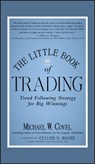 The Little Book of Trading - Michael W. Covel - 9781118063507