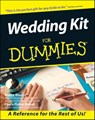 Wedding Kit For Dummies - Marcy Blum ; Laura Fisher Kaiser - 9781118069318