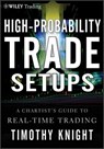 High-Probability Trade Setups - Timothy Knight - 9781118112977