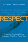 RESPECT - Jack Wiley ; Brenda Kowske - 9781118124017