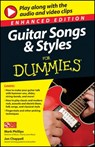Guitar Songs and Styles For Dummies, Enhanced Edition - Mark Phillips ; Jon Chappell - 9781118133248