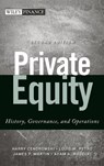 Private Equity - Harry Cendrowski ; Louis W. Petro ; James P. Martin ; Adam A. (University of Michigan Wadecki - 9781118138502