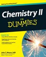 Chemistry II For Dummies - John T. Moore - 9781118164907