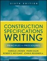 Construction Specifications Writing - Mark Kalin ; Robert S. Weygant ; Harold J. Rosen ; John R. Regener - 9781118174388