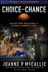 Choice Not Chance - Joanne P. McCallie - 9781118231227