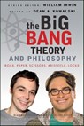 The Big Bang Theory and Philosophy - William Irwin - 9781118236413