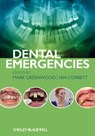 Dental Emergencies - Mark Greenwood ; Ian Corbett - 9781118250310