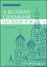 Russian Grammar Workbook - Terence (Late of University of Strathclyde Wade ; David (University of Bath Gillespie - 9781118273418