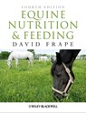 Equine Nutrition and Feeding - David Frape - 9781118279311